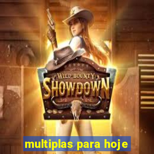 multiplas para hoje