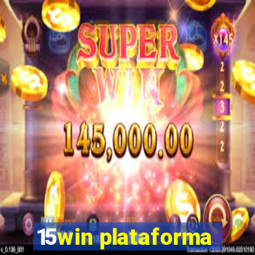 15win plataforma