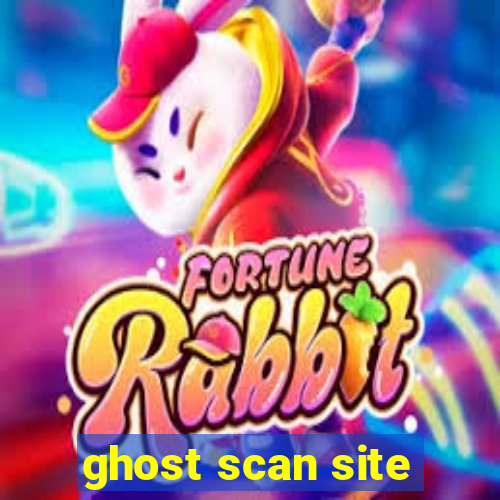 ghost scan site