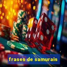 frases de samurais