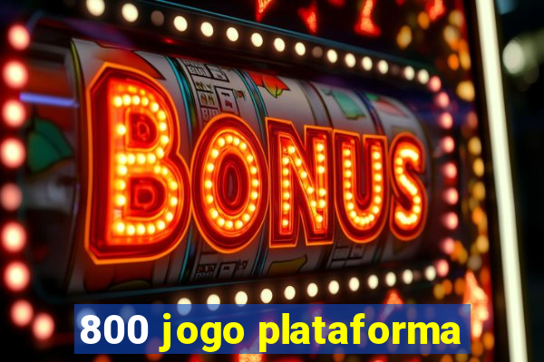 800 jogo plataforma