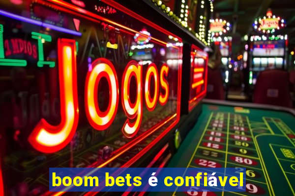 boom bets é confiável