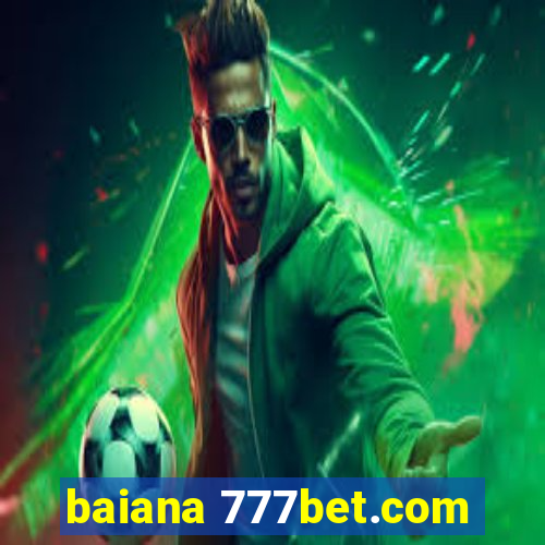 baiana 777bet.com