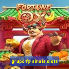 grupo fp sinais slots