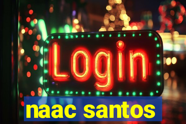 naac santos