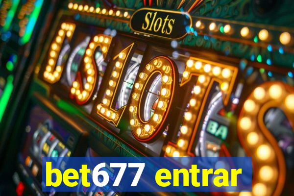 bet677 entrar