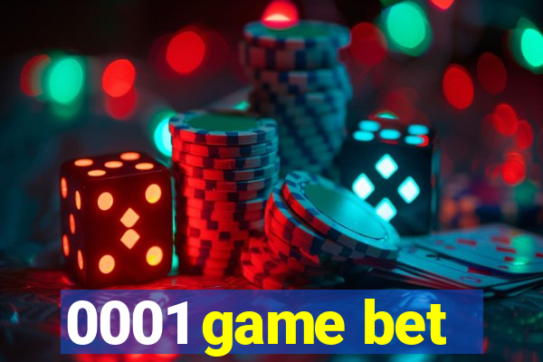 0001 game bet