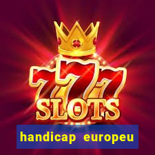 handicap europeu empate 1