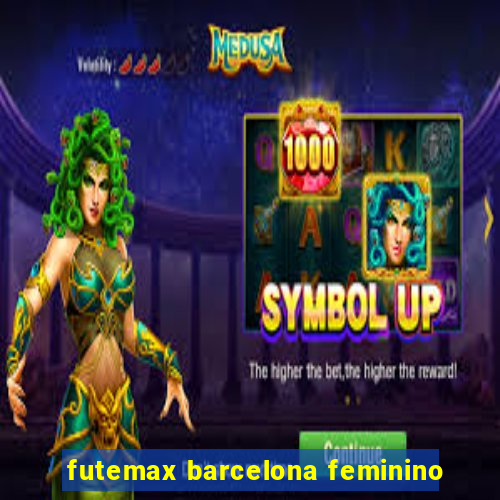 futemax barcelona feminino