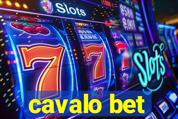 cavalo bet