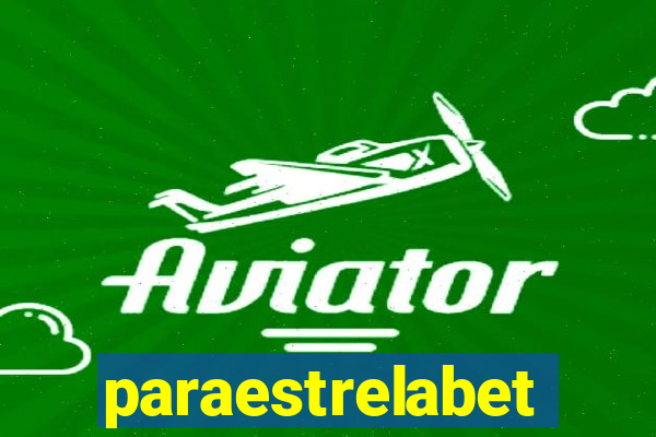 paraestrelabet