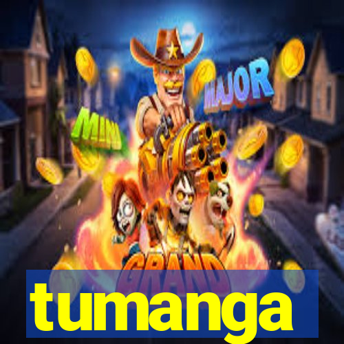 tumanga