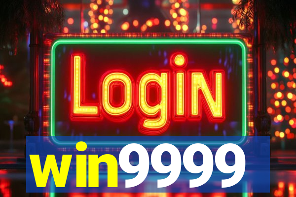 win9999