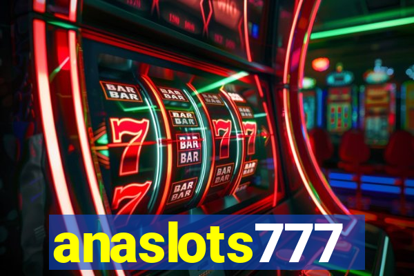 anaslots777