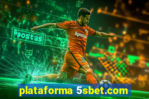 plataforma 5sbet.com