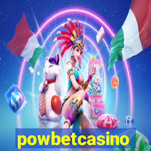 powbetcasino