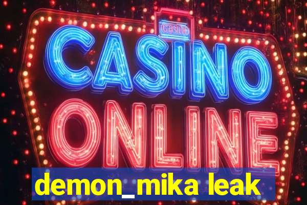 demon_mika leak