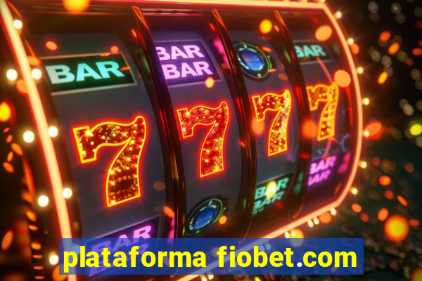 plataforma fiobet.com