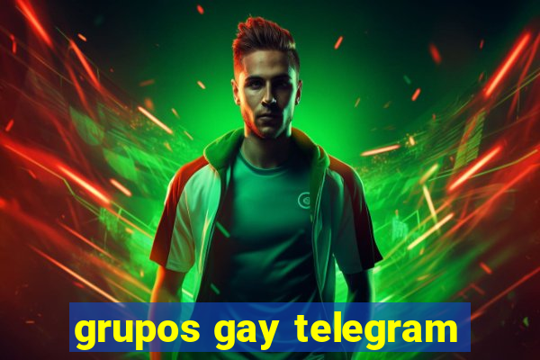 grupos gay telegram