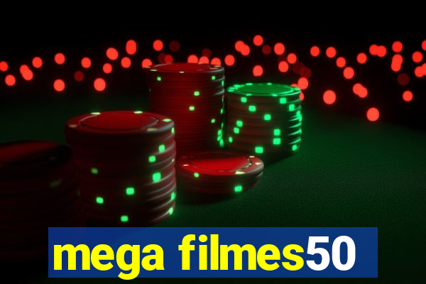 mega filmes50