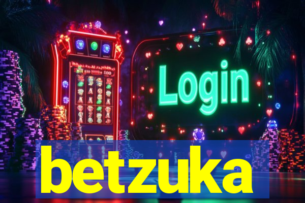 betzuka