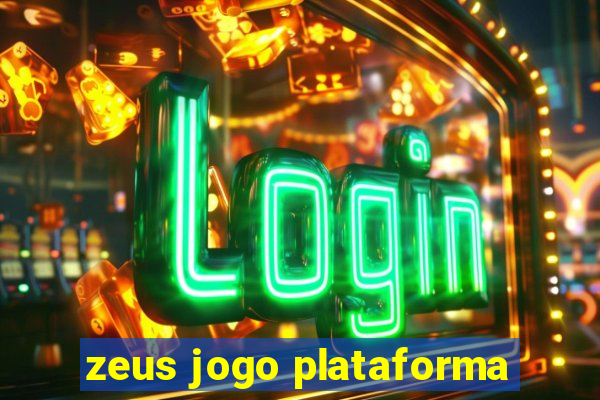 zeus jogo plataforma