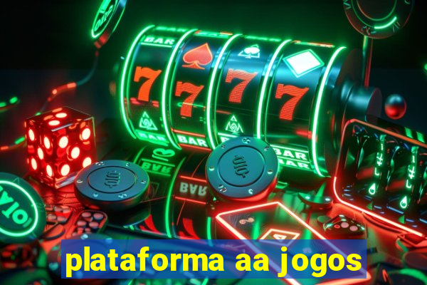 plataforma aa jogos