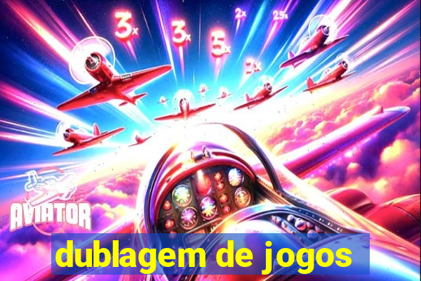 dublagem de jogos