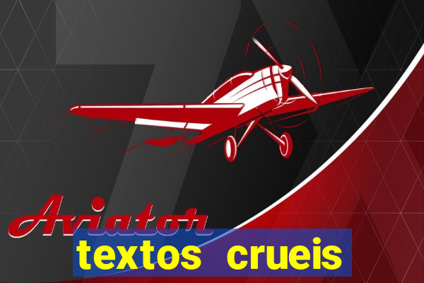 textos crueis demais pdf