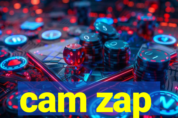 cam zap