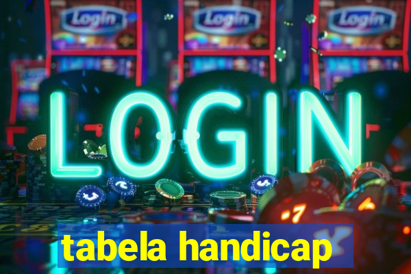 tabela handicap