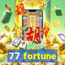 77 fortune