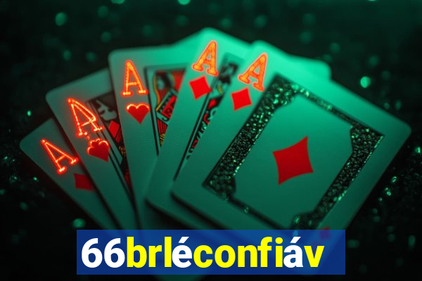 66brléconfiável