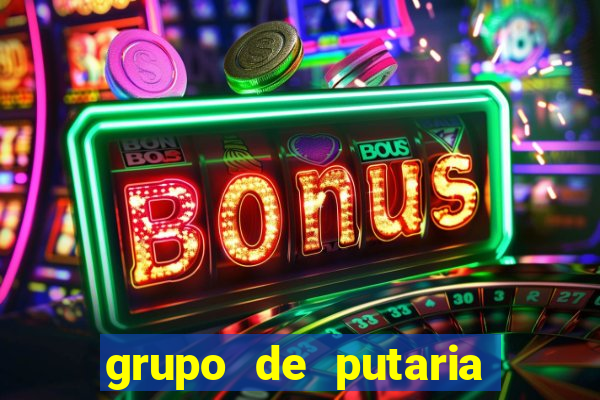 grupo de putaria para whatsapp