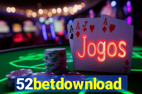 52betdownload