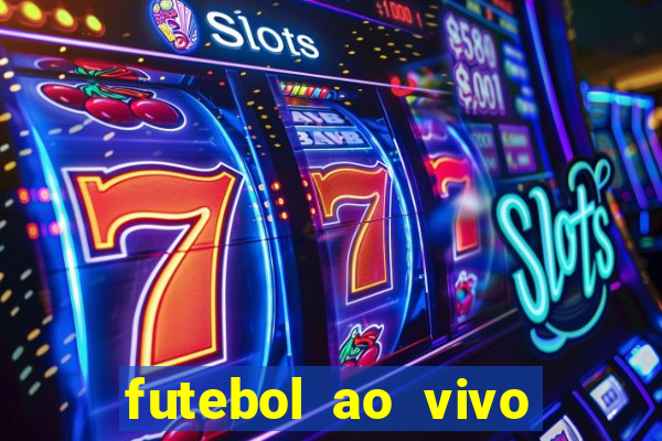 futebol ao vivo futebol muleke