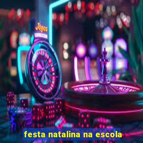 festa natalina na escola