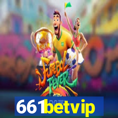 661betvip