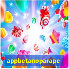 appbetanoparapc