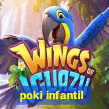 poki infantil