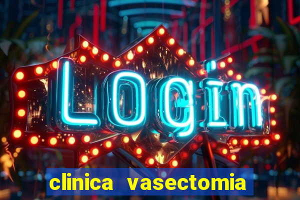 clinica vasectomia porto alegre