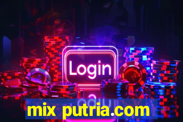 mix putria.com