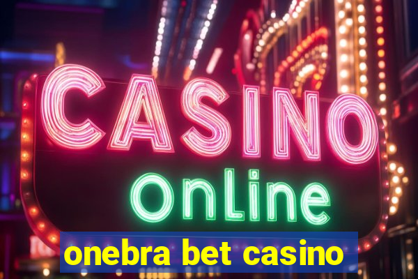 onebra bet casino