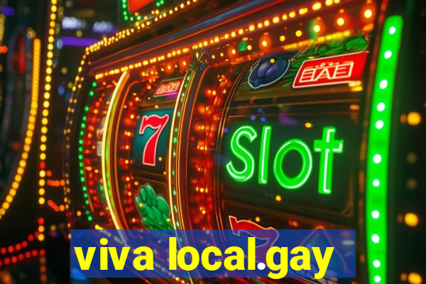 viva local.gay