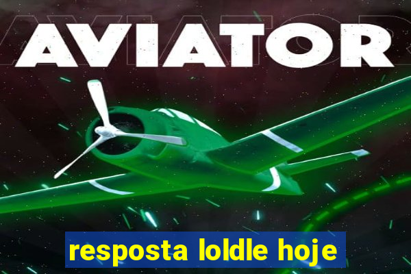 resposta loldle hoje