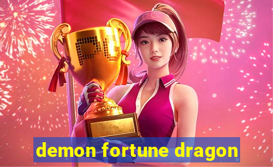 demon fortune dragon