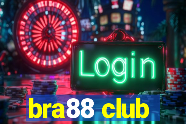 bra88 club