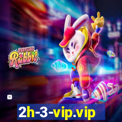 2h-3-vip.vip