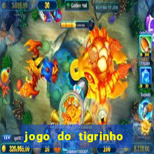 jogo do tigrinho depósito mínimo r$ 1