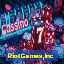 RiotGames,Inc